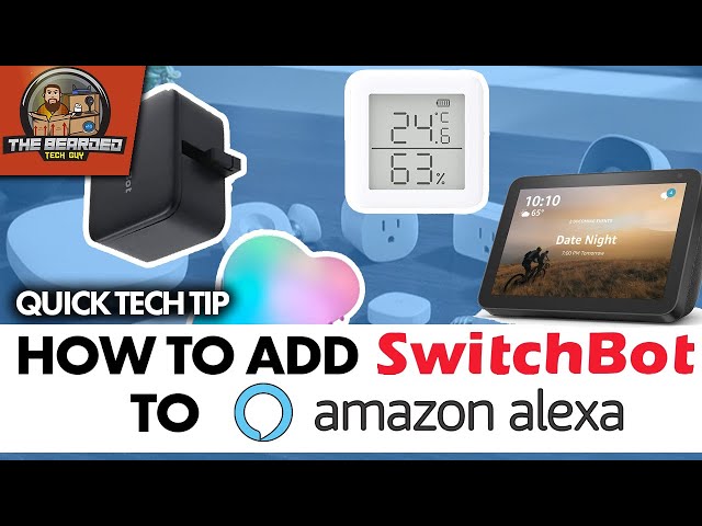 How to Setup Amazon Alexa with SwitchBot | How to Include