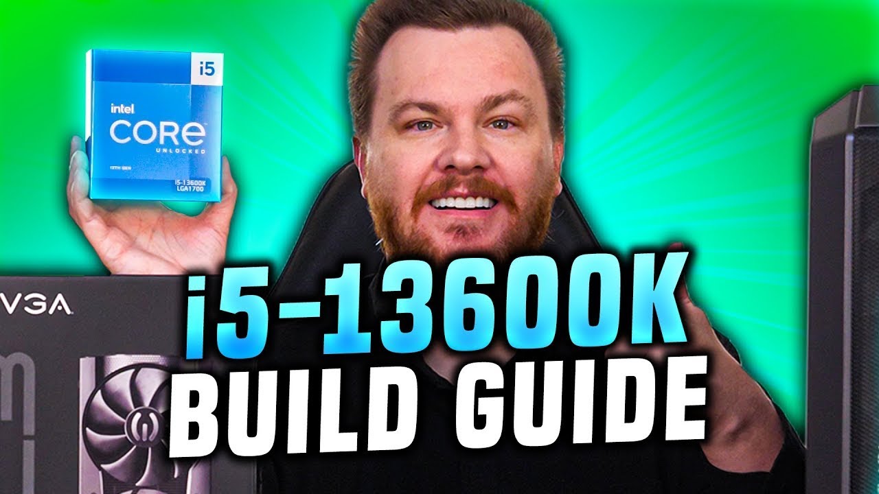 i5-13600K PC Build Guide — Parts Overview — Part 1 - YouTube