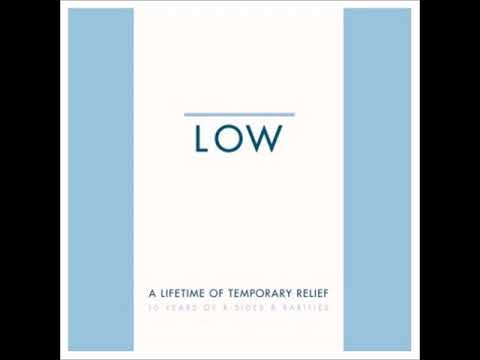 Low – A Lifetime Of Temporary Relief - 10 Years Of B-Sides