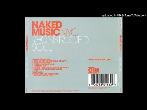 Naked Music NYC - Love Is Everything - YouTube