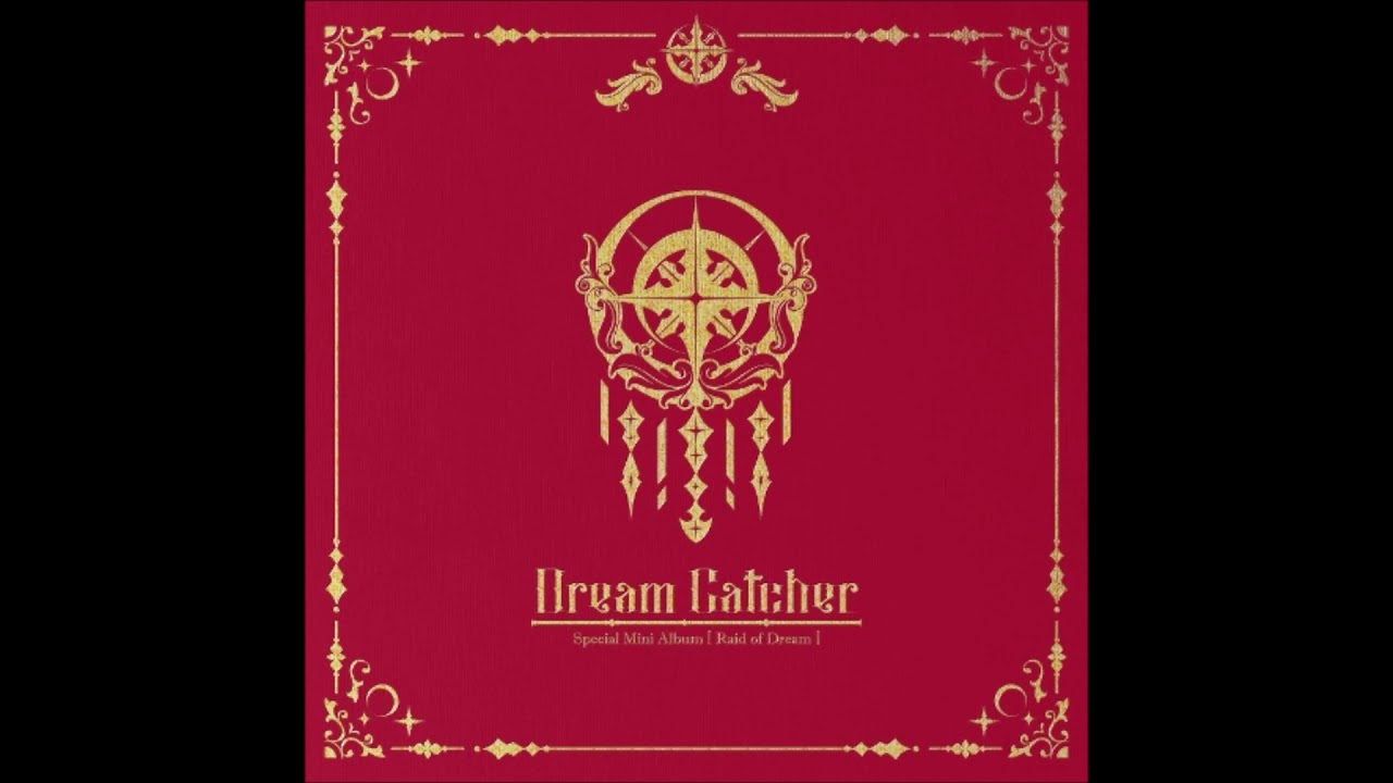 Dreamcatcher (드림캐쳐) - Deja Vu (데자부) [MP3 Audio] [Raid of