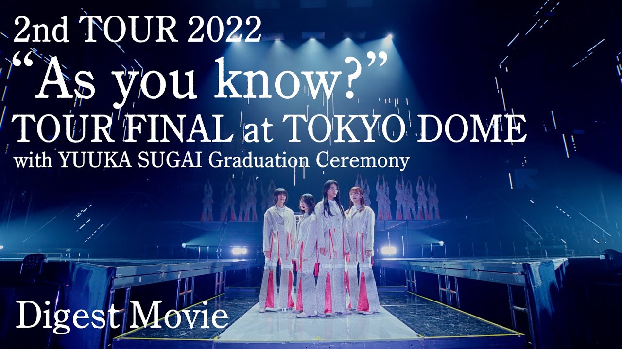 櫻坂46 Blu-ray & DVD『2nd TOUR 2022“As you know?”TOUR FINAL at