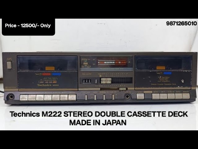 Technics M222 STEREO DOUBLE CASSETTE DECK Price - 12500/- Only