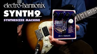 Electro-Harmonix SYNTH9 Synthesizer Machine (EHX Pedal Demo by