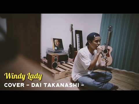山下達郎- Windy Lady (cover) - Dai Takanashi - YouTube