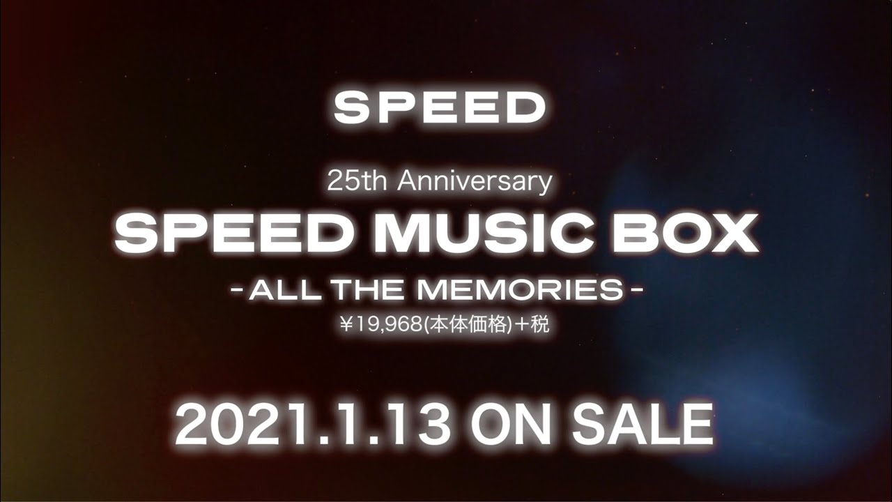 SPEED / 2021.1.13 SPEED MUSIC BOX - ALL THE MEMORIES - Release