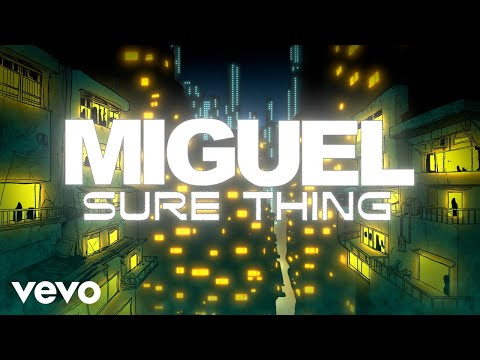 Miguel - Sure Thing (Official Lyric Video) - YouTube