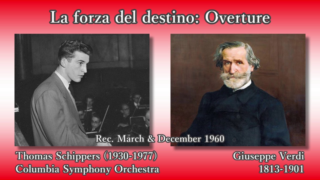 Verdi: La forza del destino Overture, Schippers & ColumbiaSO (1960
