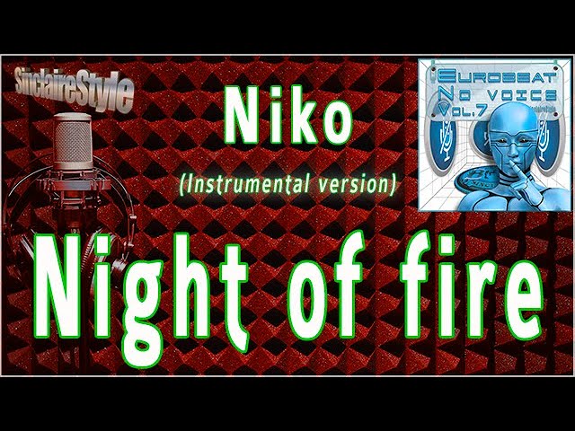 Night of fire / Niko -Instrumental version- - YouTube