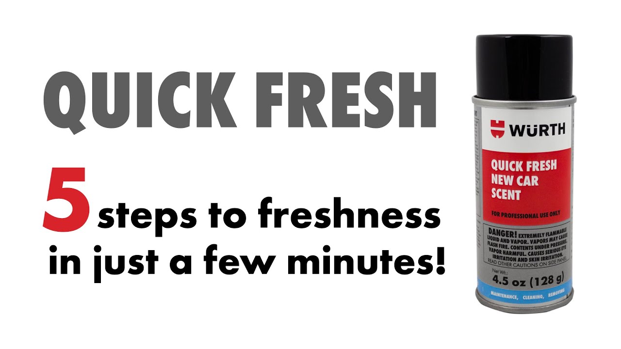 Wurth USA Quick Fresh – Brings back that new car smell in just a