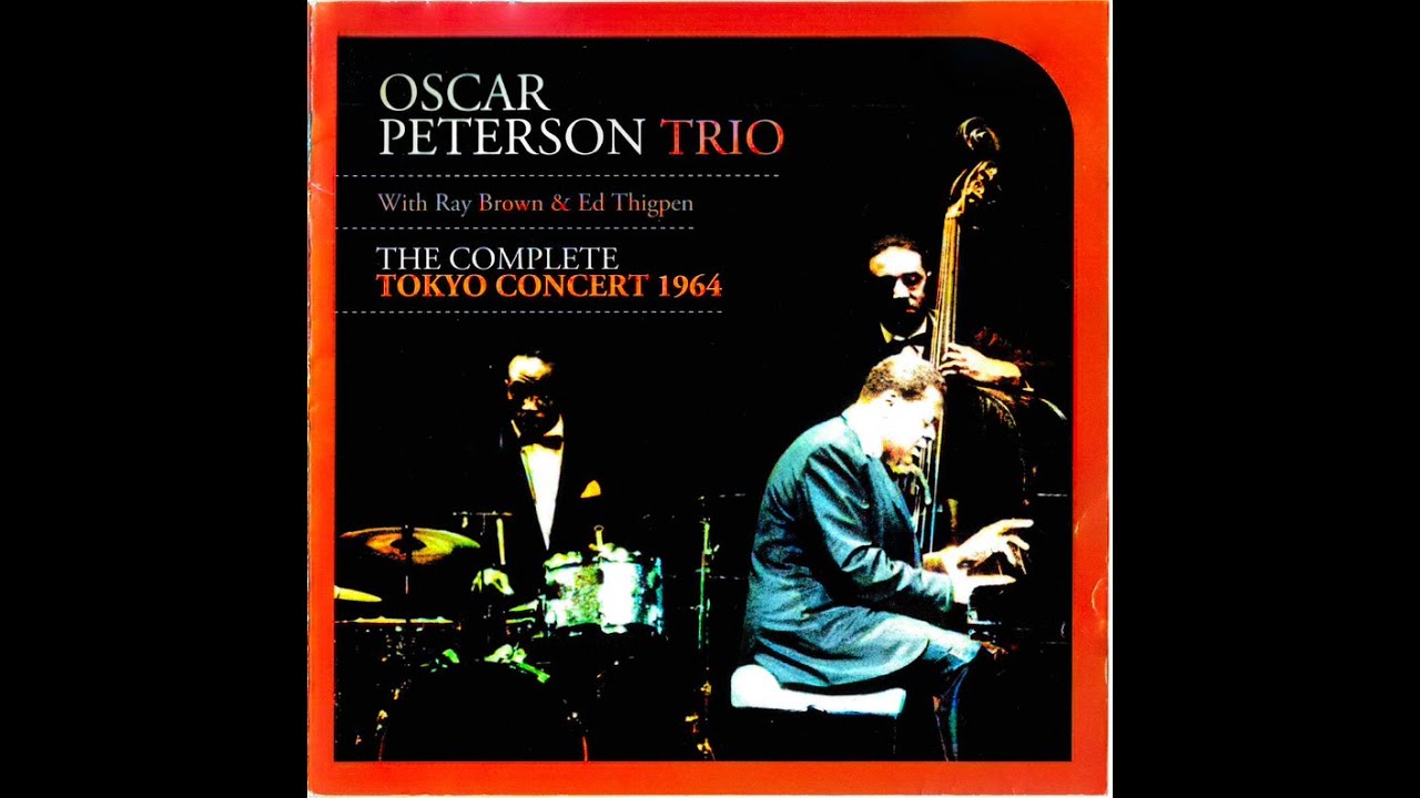 O̲s̲c̲a̲r P̲e̲t̲e̲r̲s̲o̲n ̲T̲r̲i̲o̲ – ̲T̲h̲e̲ ̲̲C̲o̲m̲p̲l̲e̲t̲e̲