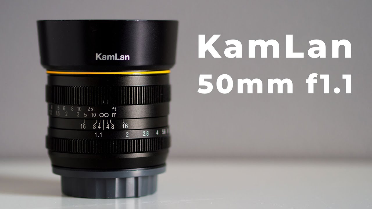 KamLan 50mm F1.1 - Is it worth getting? - YouTube