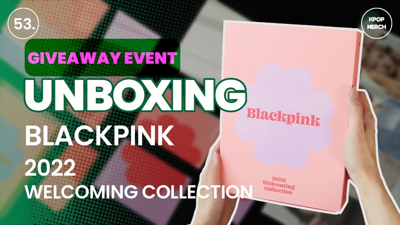 4K] UNBOXING BLACKPINK 2022 WELCOMING COLLECTION (WEVERSE) 블랙