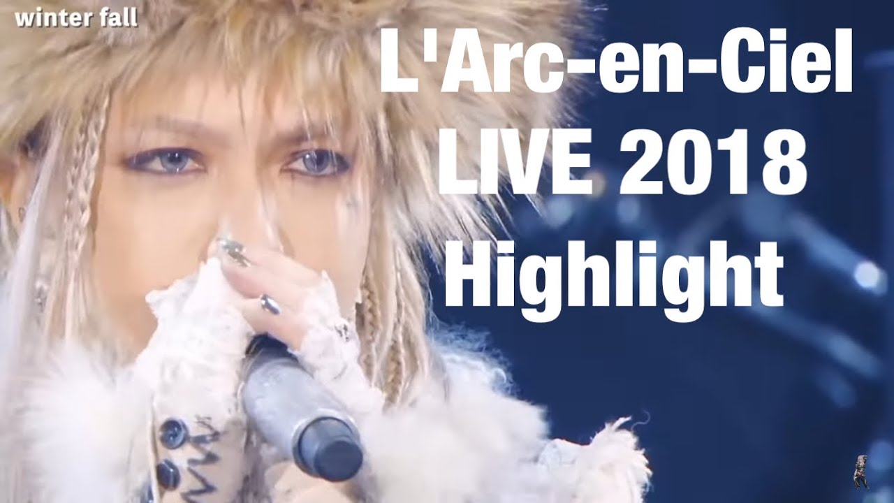 L'Arc-en-Ciel LIVE 2018 L'ArChristmas ダイジェスト - YouTube