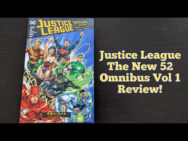 Justice League New 52 Omnibus Volume 1 Review - YouTube