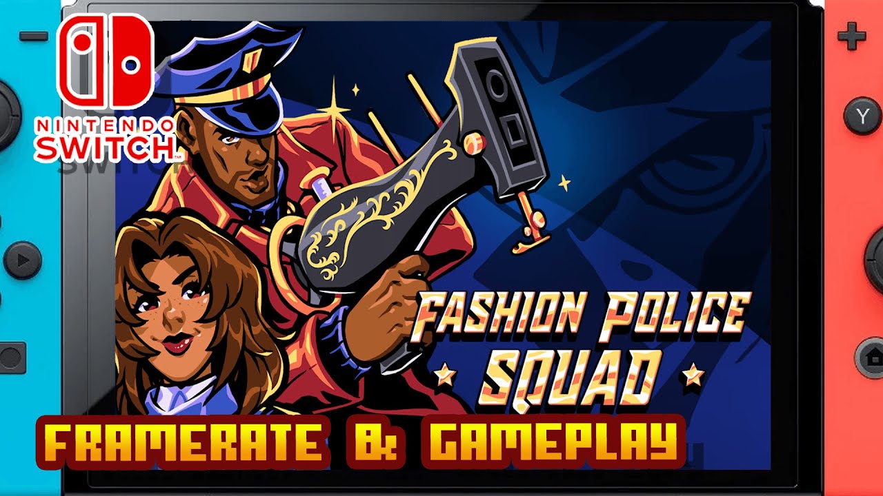Fashion Police Squad - (Nintendo Switch) - Framerate & Gameplay