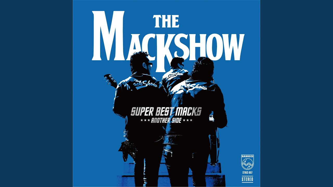 MACKSHOW, THE (ザ・マックショウ) - Rock Ballad～Drive Me Crazy
