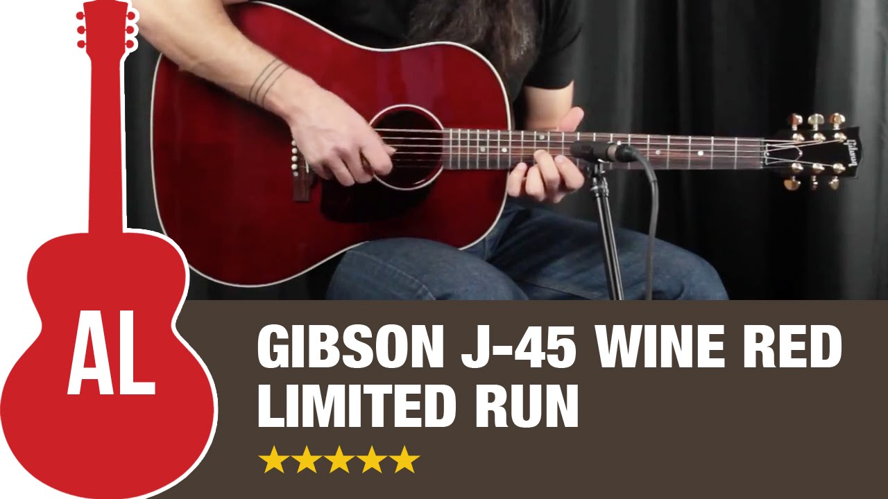 Gibson J-45 Wine Red LTD - Have you heard a better J-45 ever