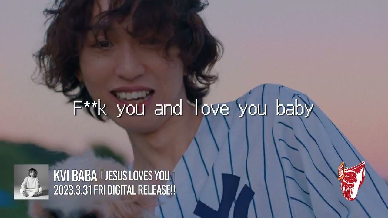Kvi Baba / Major 1st Album『Jesus Loves You』Video Mix (Mixed by