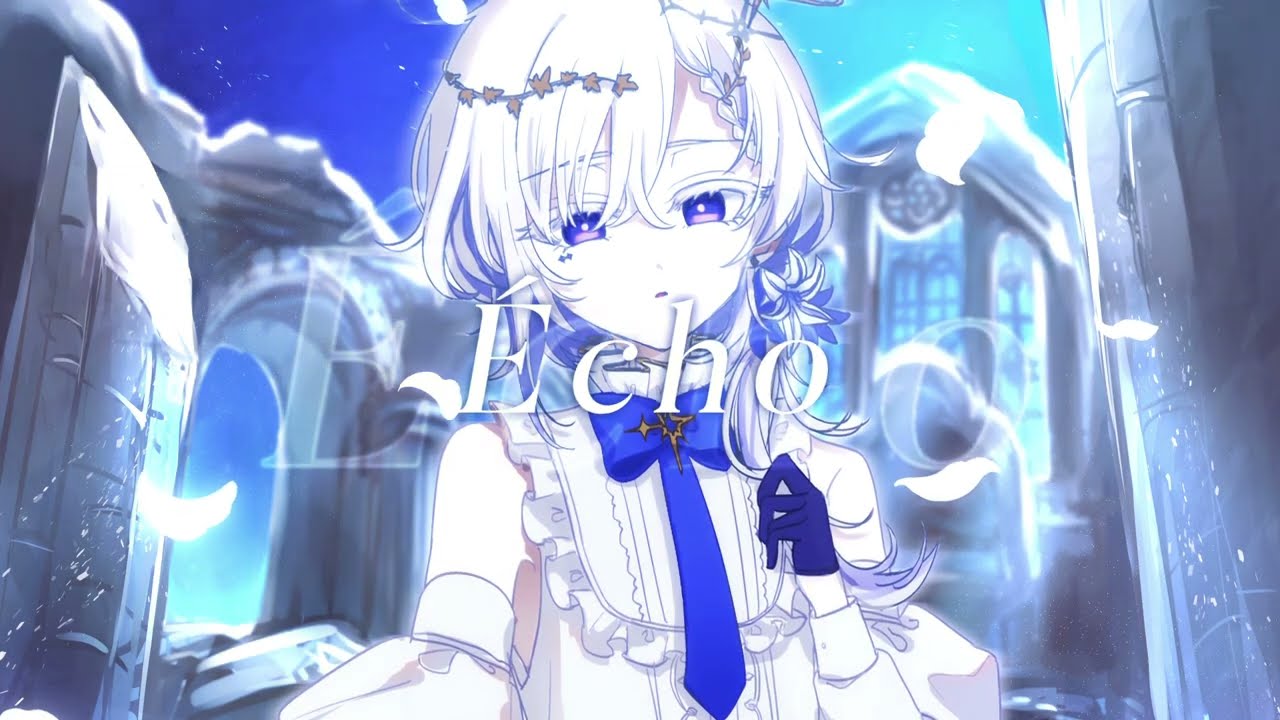 Écho 」 / Écho - Official Music Video 【 Original 】 - YouTube