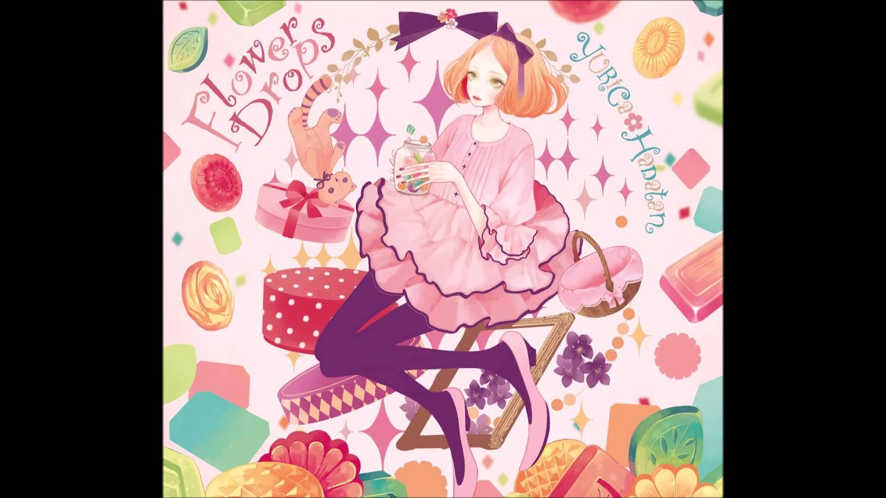 Flower Drops ユリカ/花たん - YouTube