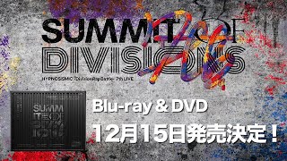 ヒプノシスマイク -Division Rap Battle- 7th LIVE ≪SUMMIT OF