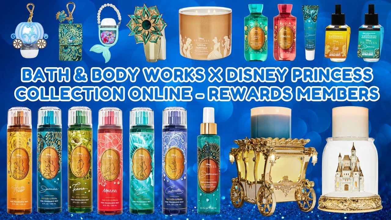 Bath & Body Works X Disney Princess Collection ONLINE - Rewards