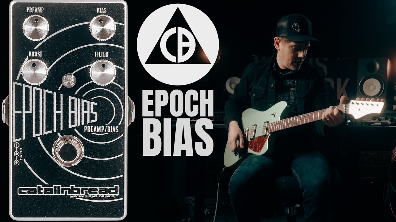 Catalinbread Epoch Bias // Guitar Preamp Pedal - YouTube