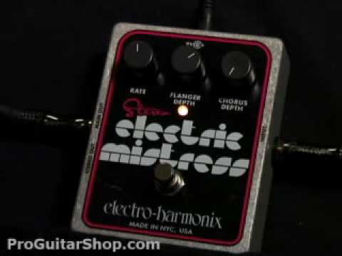 Electro Harmonix Stereo Electric Mistress - YouTube
