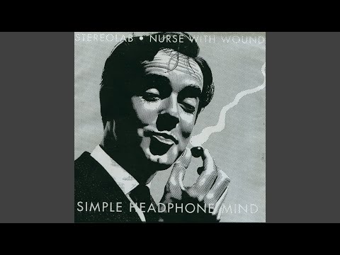 Stereolab · Nurse With Wound – Simple Headphone Mind – Vinyl