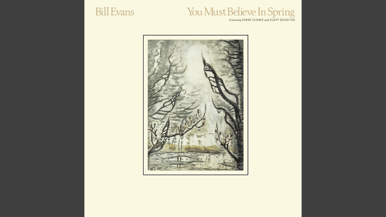 You Must Believe In Spring - YouTube