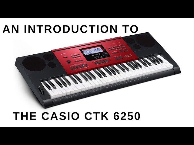 The Casio CTK 6250 : A Very Affordable Workstation - YouTube