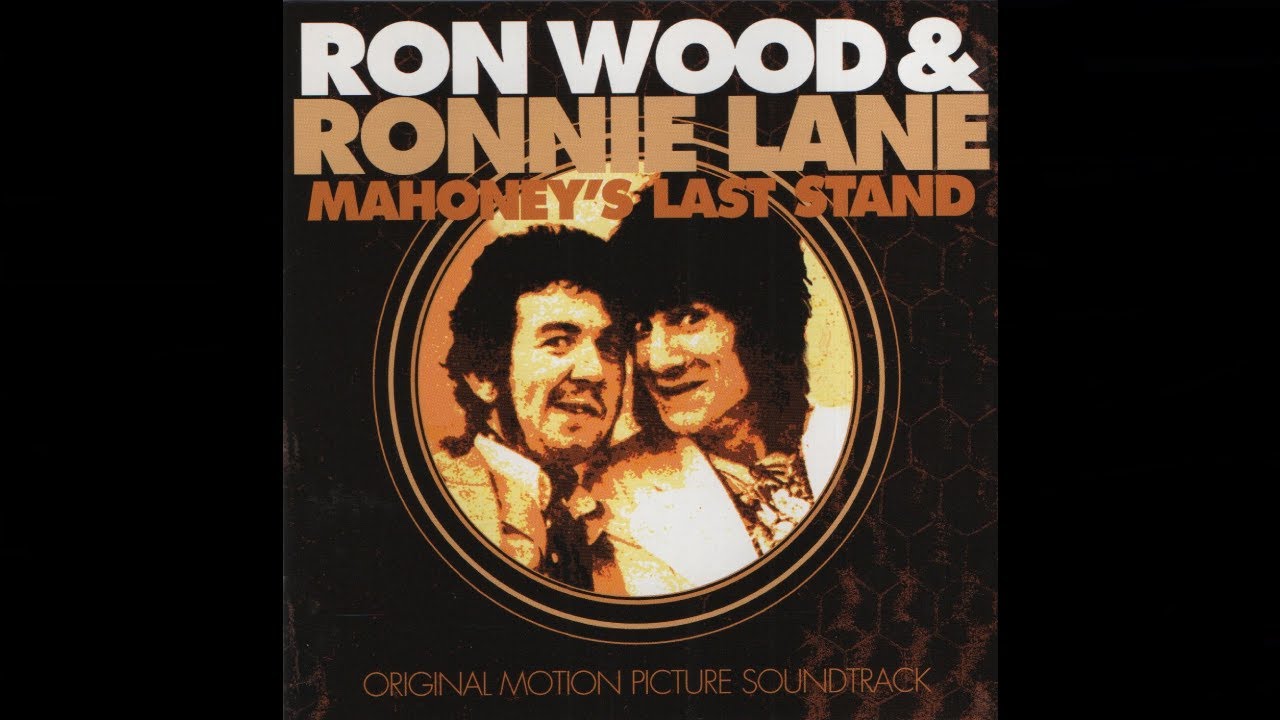Ron Wood & Ronnie Lane - Mahoney's Last Stand (1998 Reissue) - YouTube