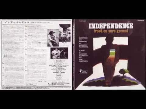 Masayuki Takayanagi and New Directions - Independence: Tread On