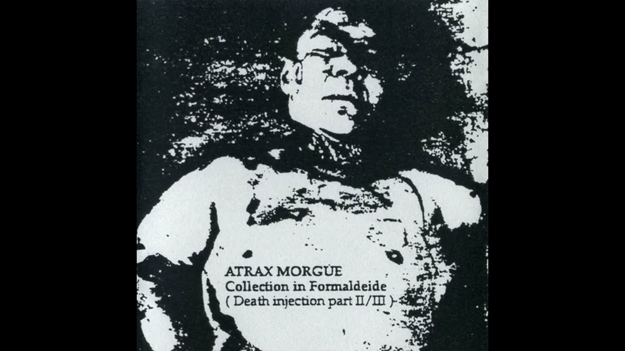 Atrax Morgue | Collection In Formaldeide | 1994 | FLAC - YouTube