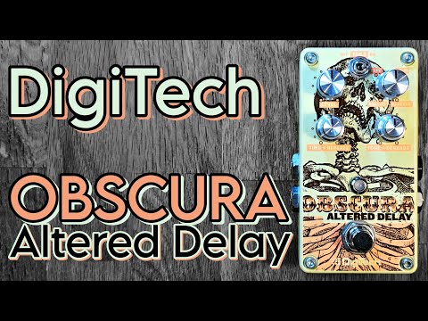 DigiTech Obscura - Altered Delay - YouTube
