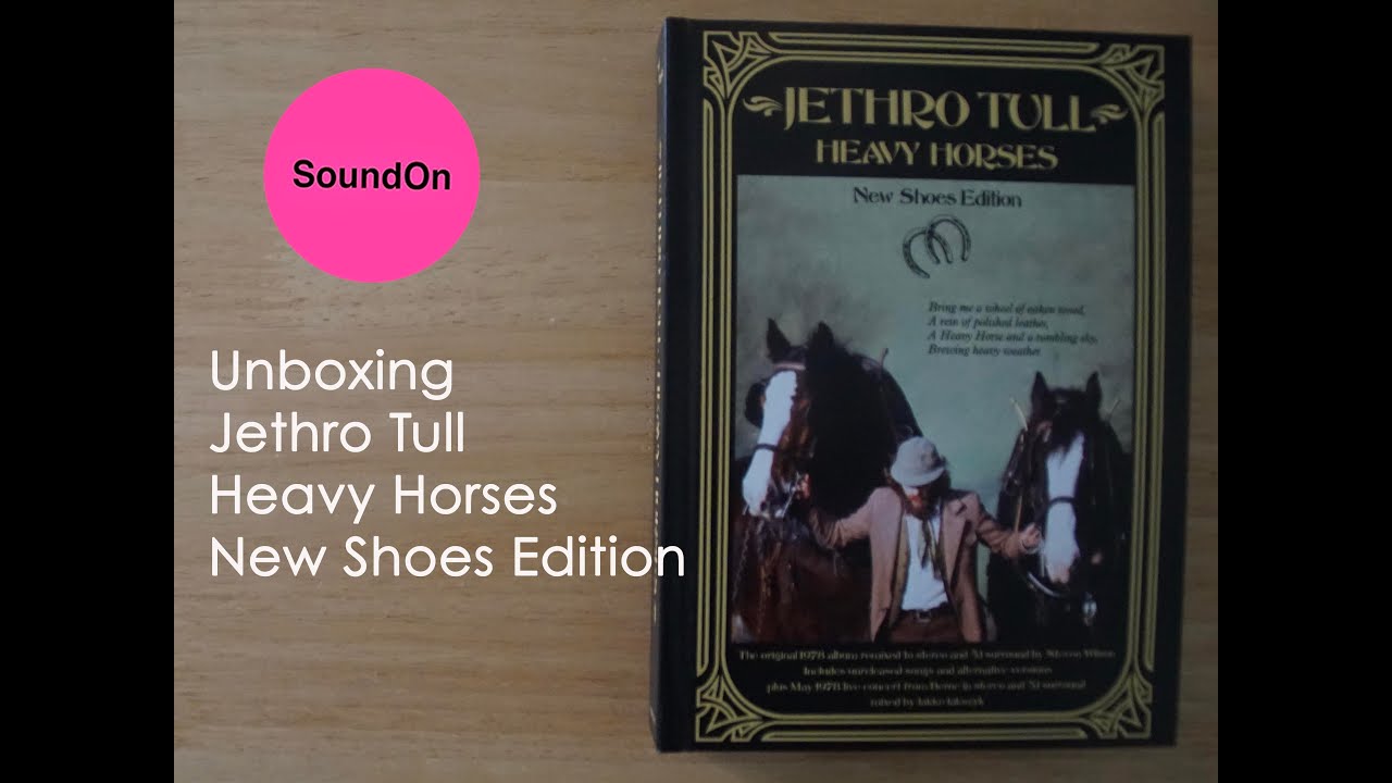 Unboxing Jethro Tull - Heavy Horses New Shoes Edition - YouTube