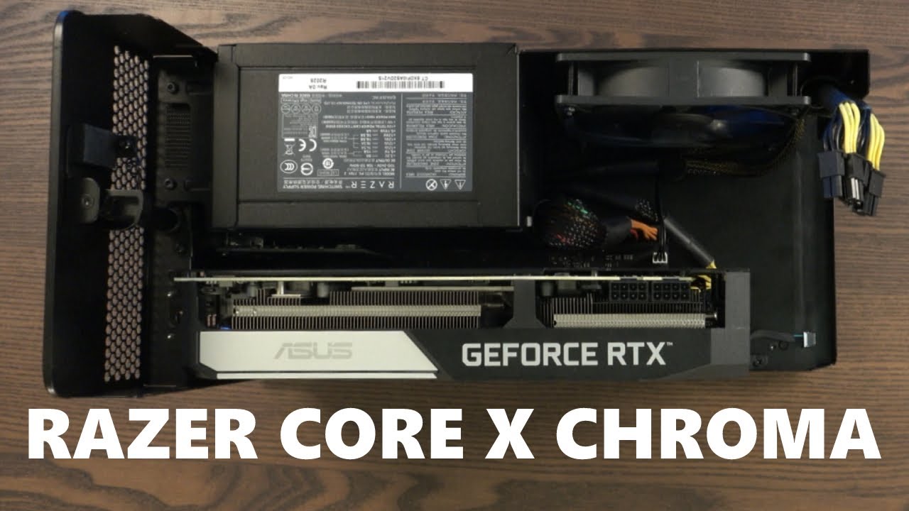 Razer Core X Chroma - Features, Unboxing & GPU Installation - YouTube