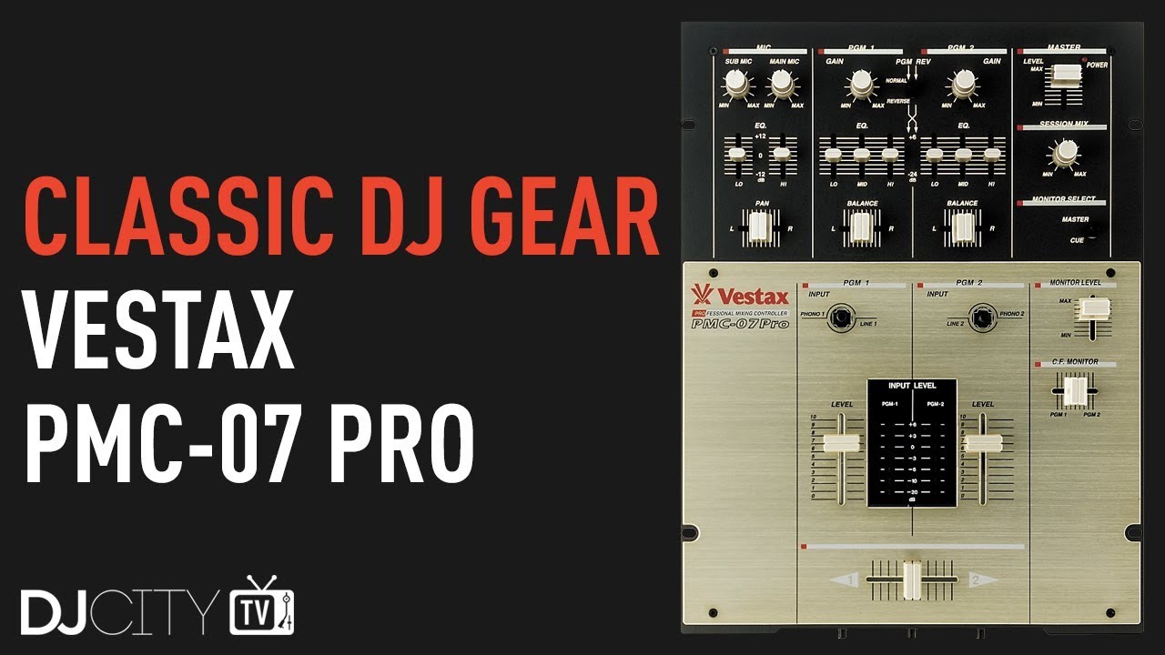 Classic DJ Gear: Vestax PMC-07 Pro Mixer - YouTube