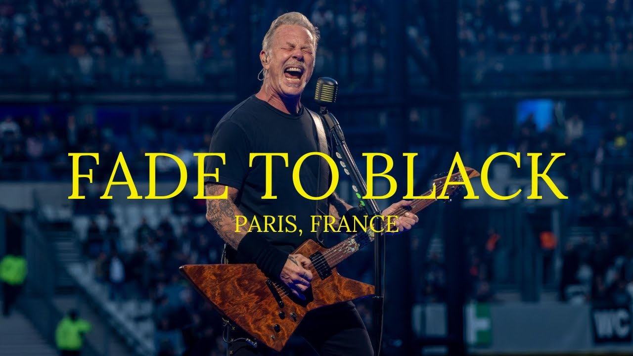Metallica - Fade to Black (Paris, France - May 17, 2023) [Multicam