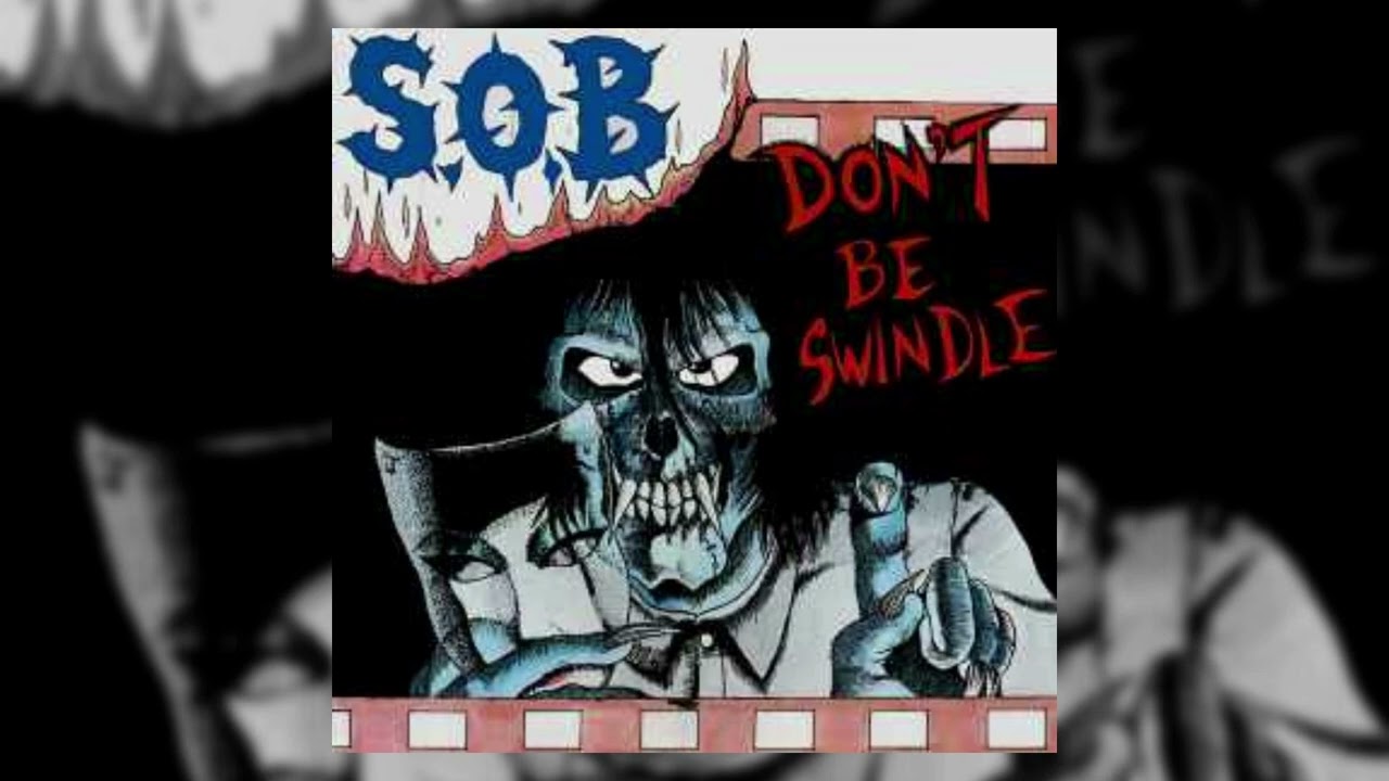 Japanese Grindcore Music】S.O.B - Don't Be Swindle (Full Album