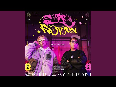 SATISFACTION (feat. KMNZ) - YouTube