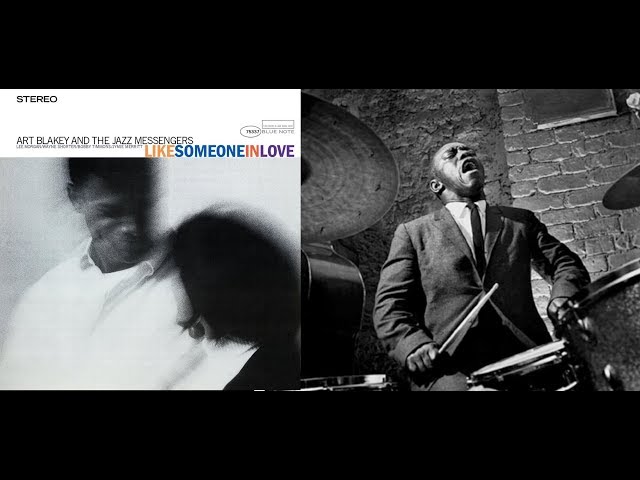 Like Someone in Love - Art Blakey and his Jazz Messengers - YouTube