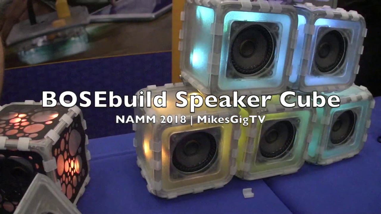 BOSEbuild Speaker Cube at NAMM 2018 | MikesGigTV - YouTube
