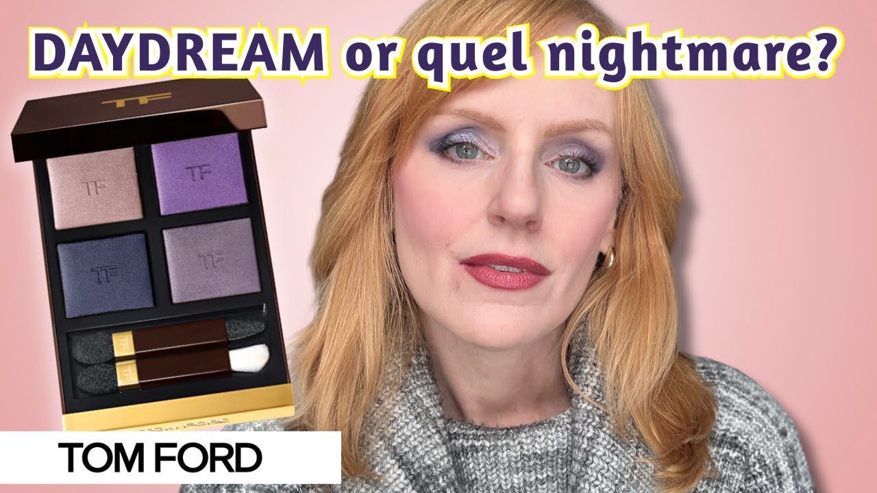 TOM FORD Daydream Quad / My first time testing Tom Ford eyeshadow