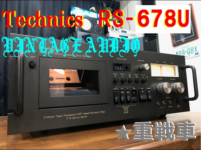 Technics RS-678U ビンテージカセットデッキコレクションのご紹介です