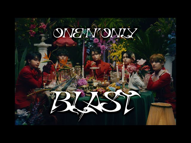 ONE N' ONLY／ “BLAST” Music Video - YouTube