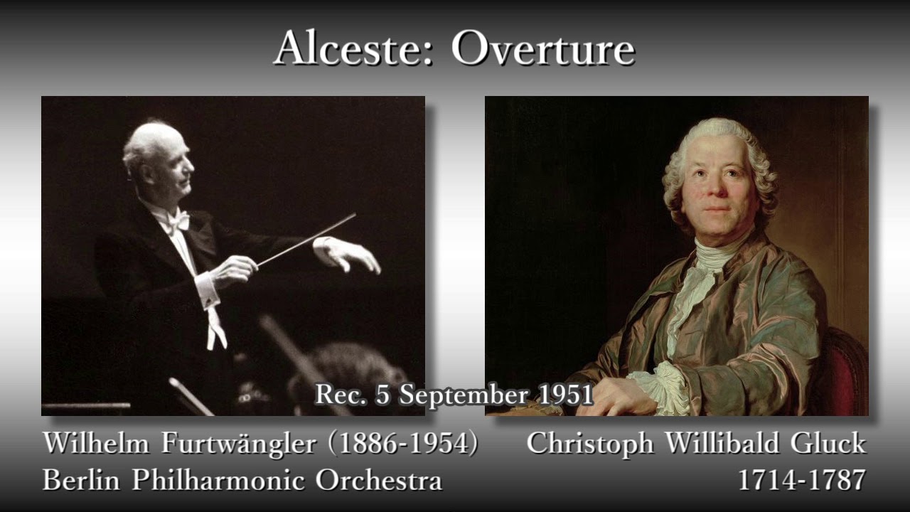 Gluck: Alceste Overture, Furtwängler & BPO (1951) グルック