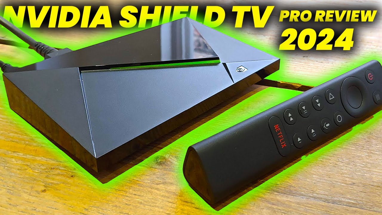 Nvidia Shield TV Pro review 2024: Best Android TV Box of 2024