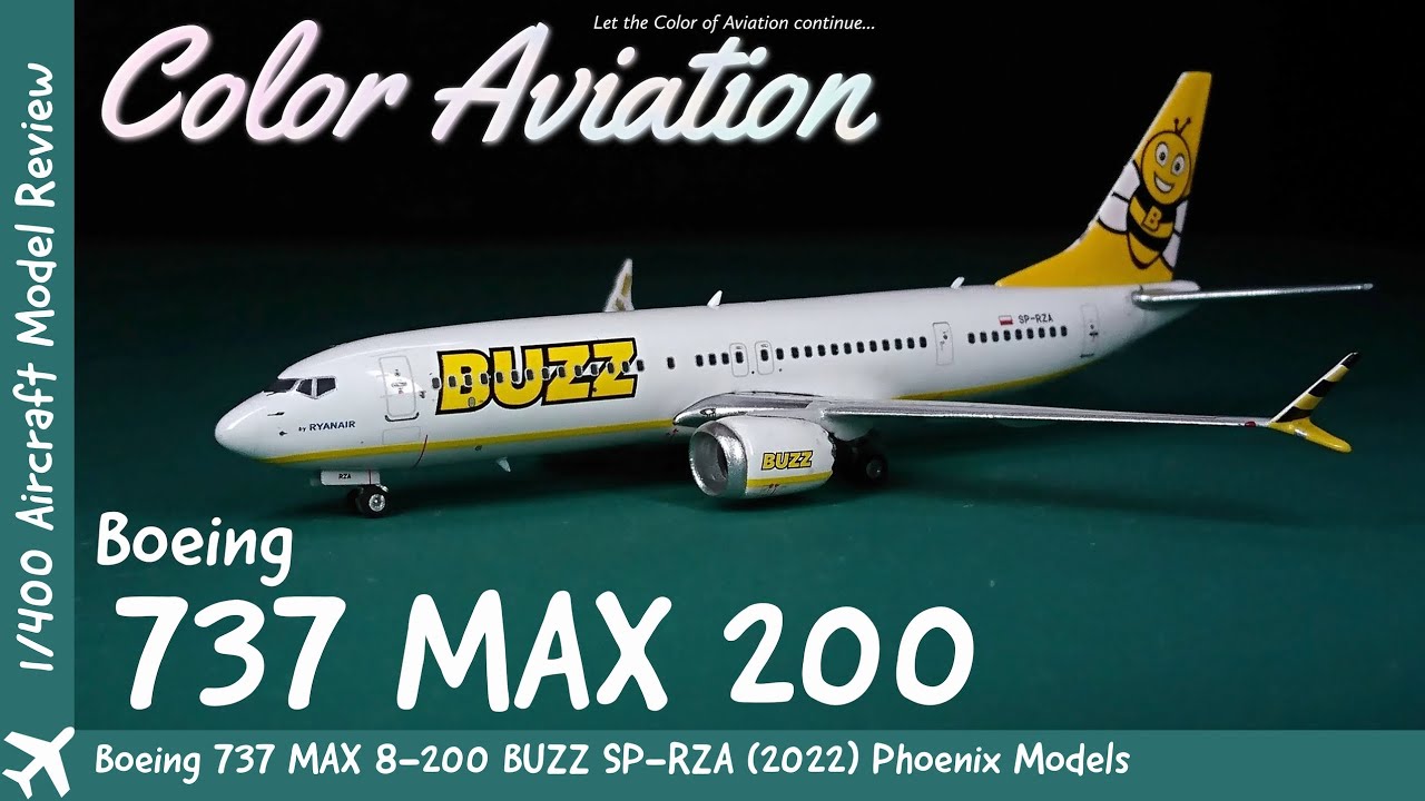 Boeing 737 MAX 200 in 1/400 Scale! Buzz by Ryanair SP-RZA by